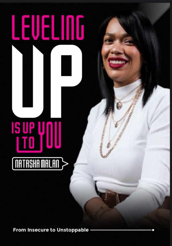 Leveling Up is Up to You -  Natasha Malan